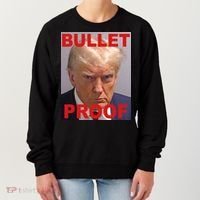 Bullet Proof Donald Trump 2024 Election Strong Women's Sweatshirt thumb 0