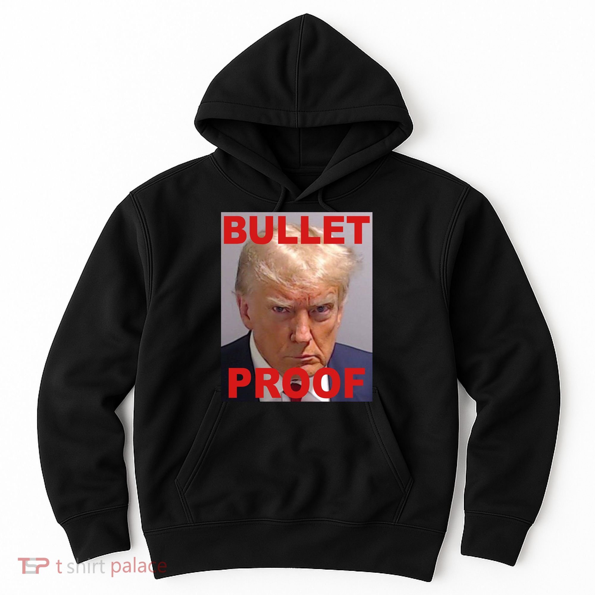 Bullet Proof Donald Trump 2024 Election Strong Hoodie