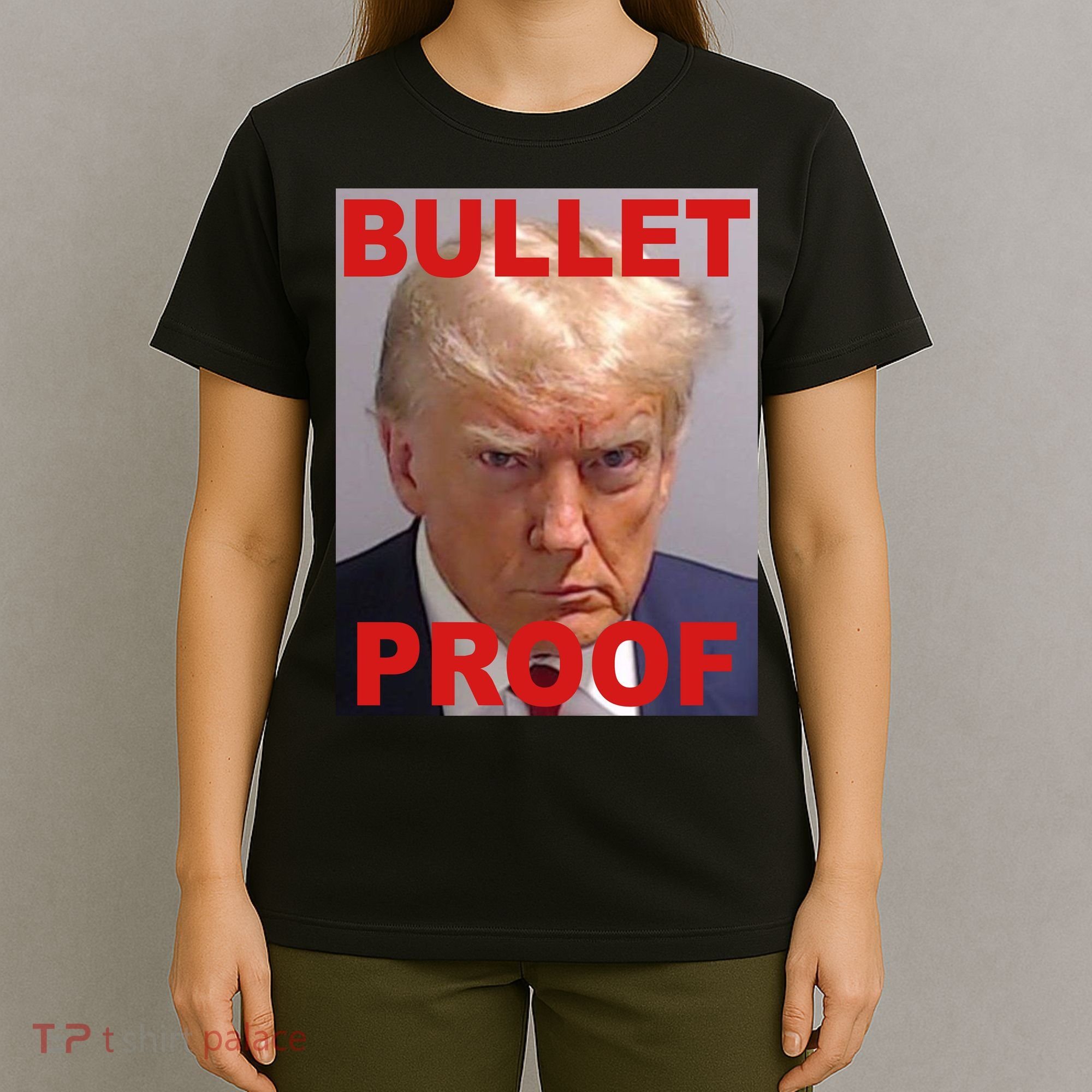Bullet Proof Donald Trump 2024 Election Strong T-Shirt
