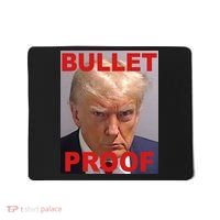 Bullet Proof Donald Trump 2024 Election Strong Mousepad thumb 0