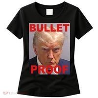 Bullet Proof Donald Trump 2024 Election Strong Women's T-Shirt thumb 0