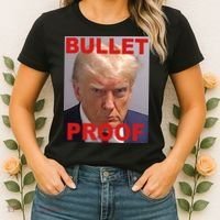 Bullet Proof Donald Trump 2024 Election Strong Women's T-Shirt thumb 2