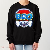 Bro Patrol Dog Funny Gift Birthday Party Women's Sweatshirt thumb 0