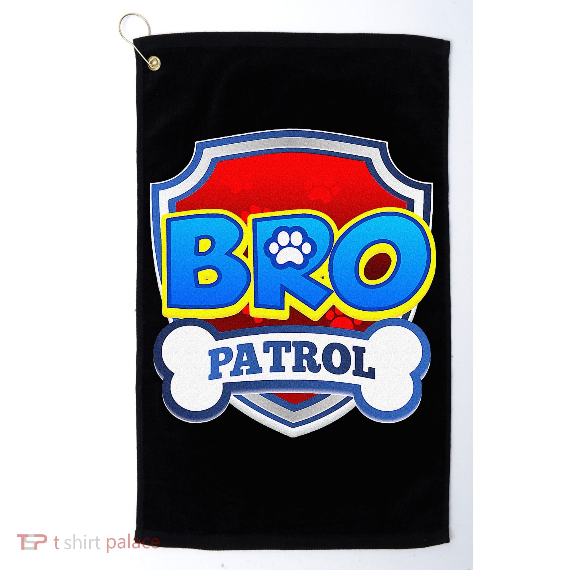 Bro Patrol Dog Funny Gift Birthday Party Golf Towel