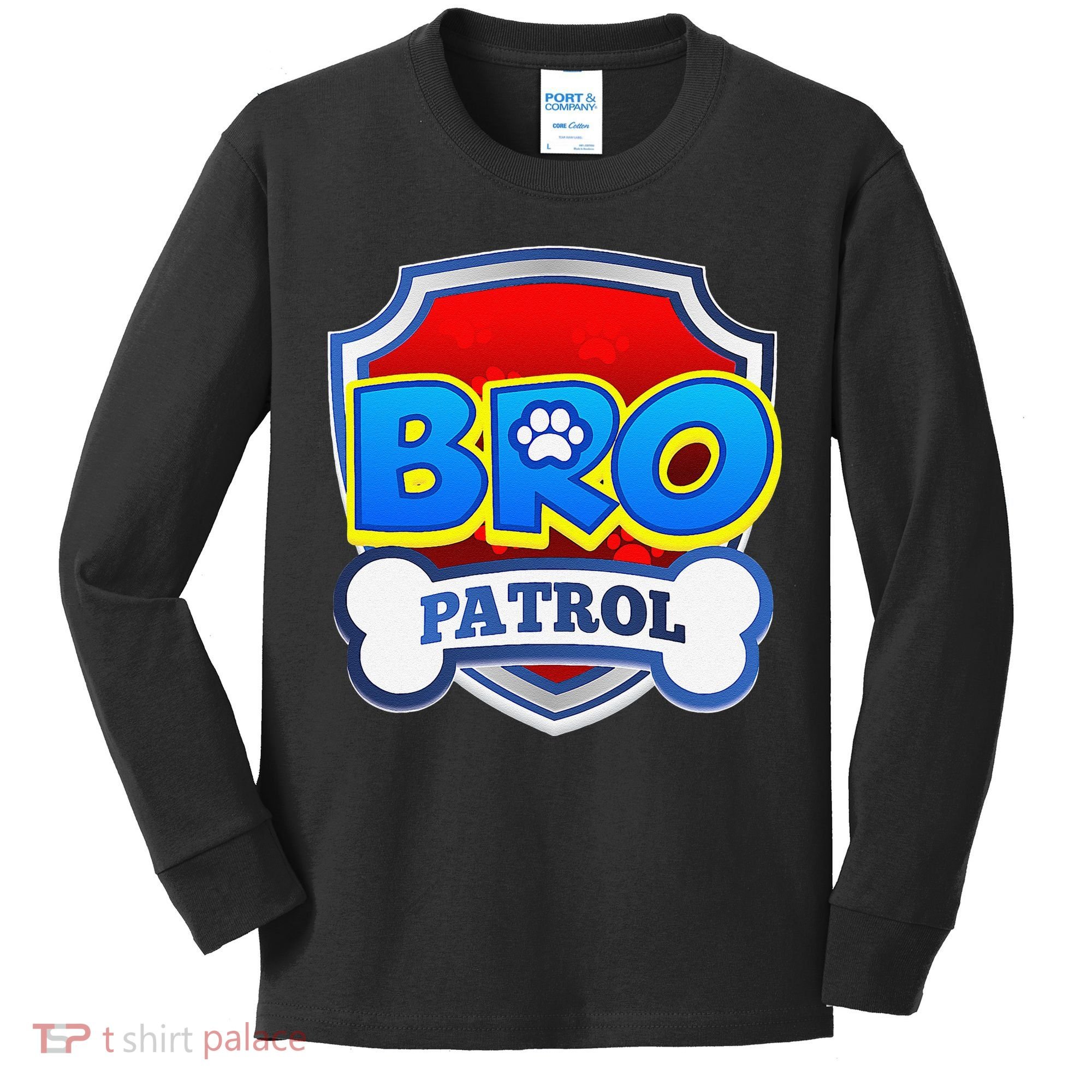 Bro Patrol Dog Funny Gift Birthday Party Kids Long Sleeve Shirt