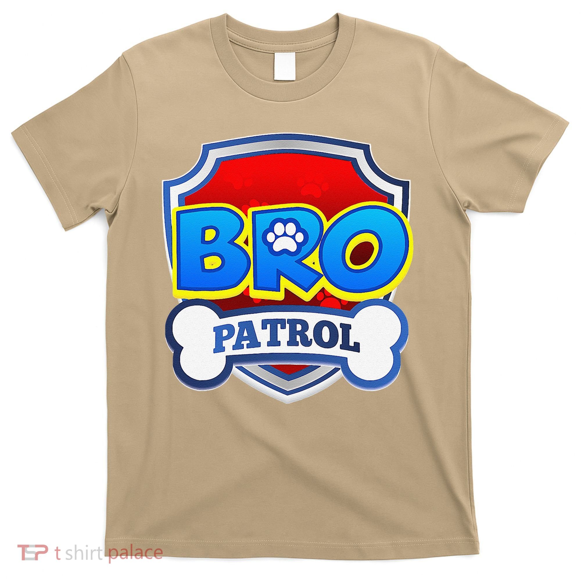 Bro Patrol Dog Funny Gift Birthday Party T-Shirt