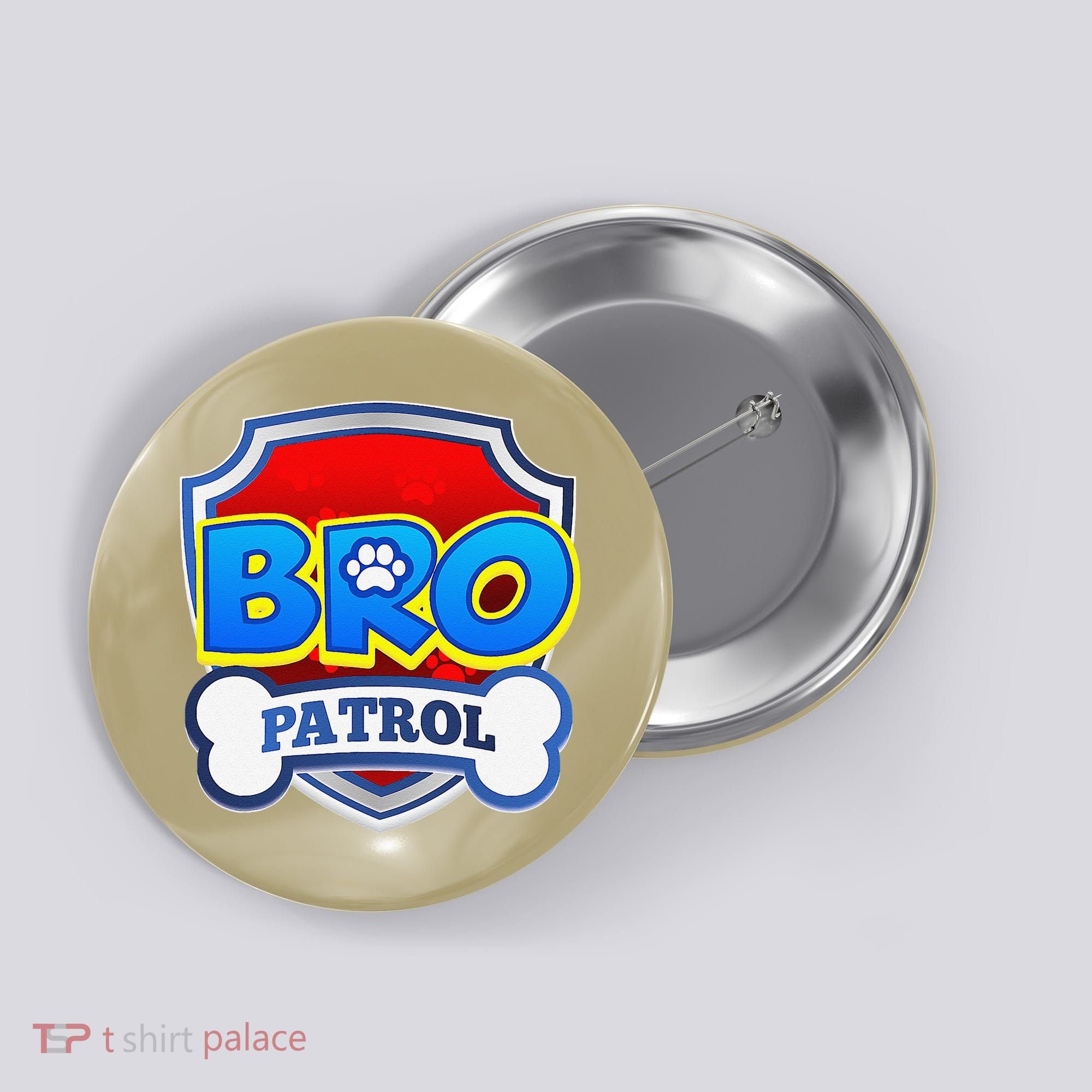 Bro Patrol Dog Funny Gift Birthday Party Button