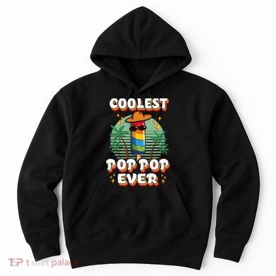 Best Pop Ever Pop Pop Popsicle PopPop Coolest Pop It Hoodie