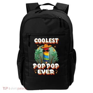 Best Pop Ever Pop Pop Popsicle PopPop Coolest Pop It Backpack