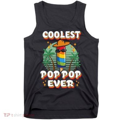 Best Pop Ever Pop Pop Popsicle PopPop Coolest Pop It Tank Top