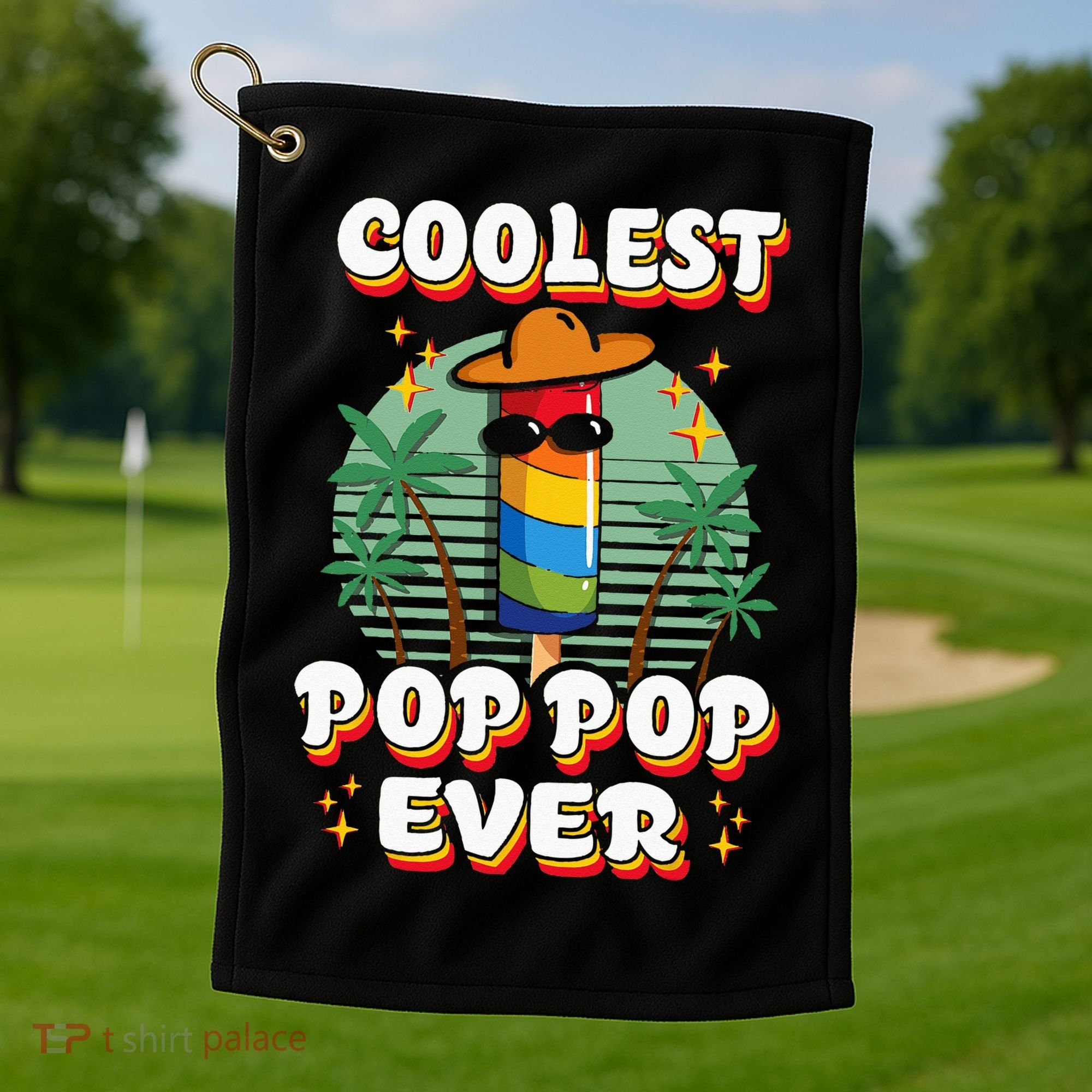 Best Pop Ever Pop Pop Popsicle PopPop Coolest Pop It Golf Towel