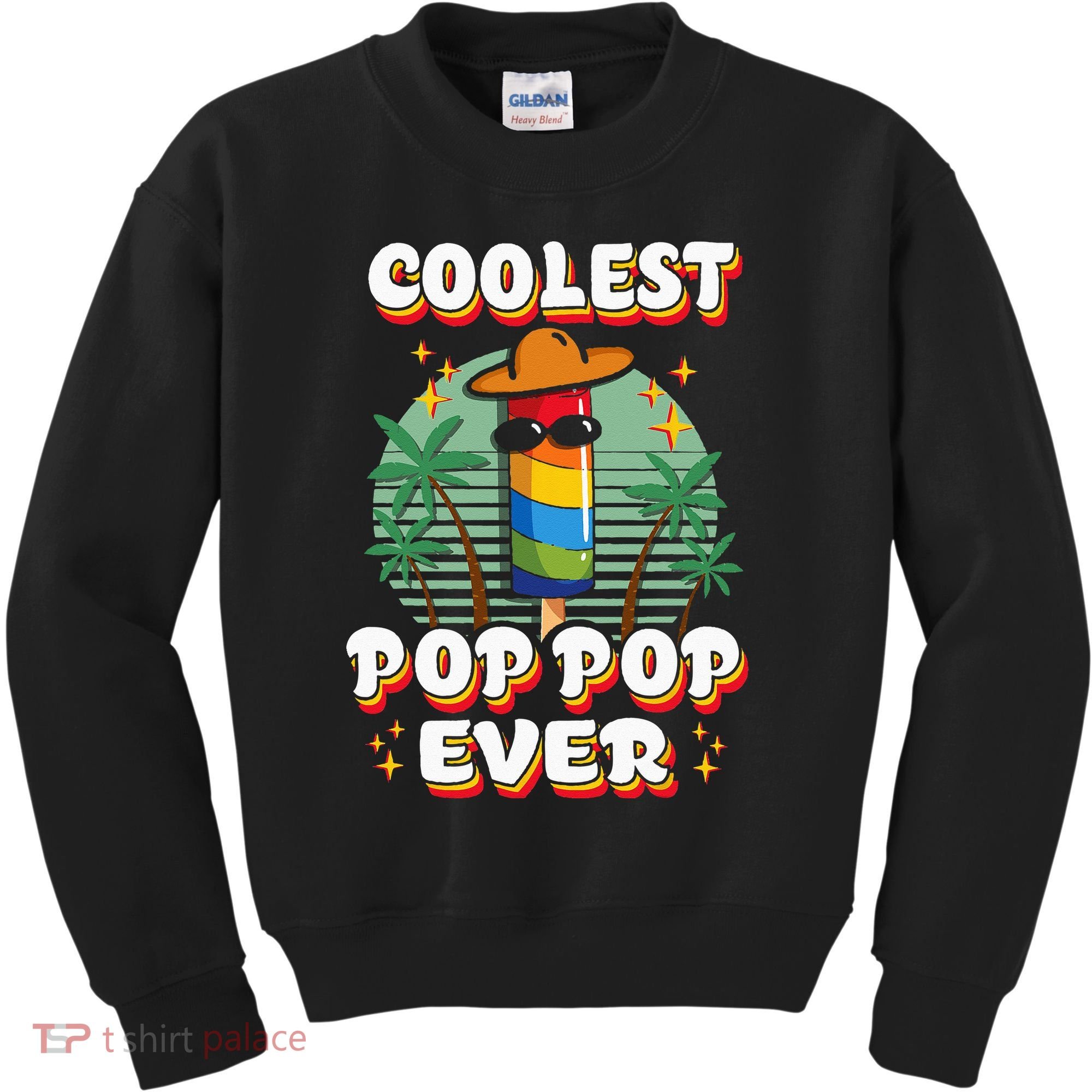 Best Pop Ever Pop Pop Popsicle PopPop Coolest Pop It Kids Sweatshirt
