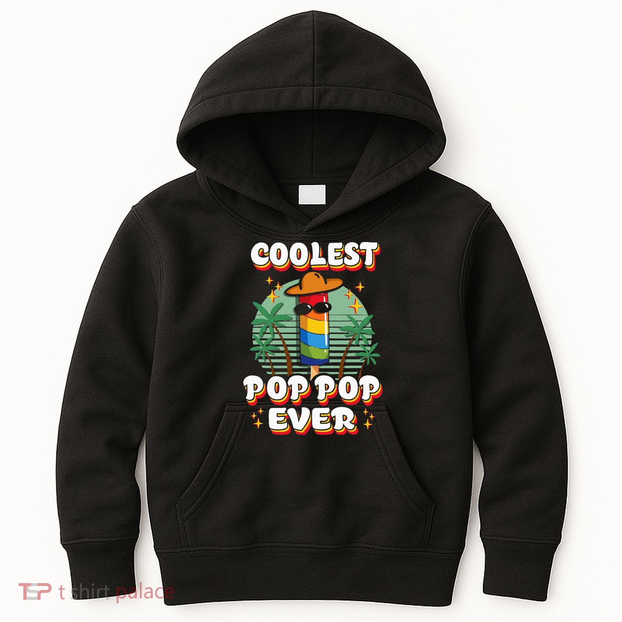 Best Pop Ever Pop Pop Popsicle PopPop Coolest Pop It Kids Hoodie
