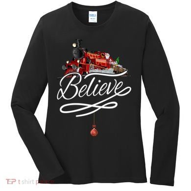 Believe Polar Express Christmas Holiday Train Women's Long Sleeve Shirt