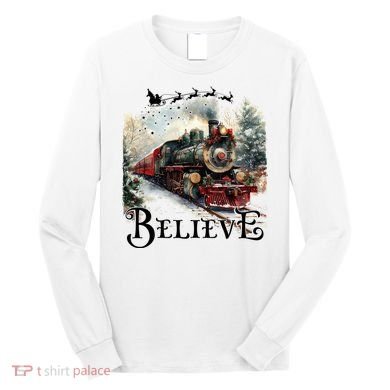 Believe Polar Express Christmas Train Long Sleeve Shirt