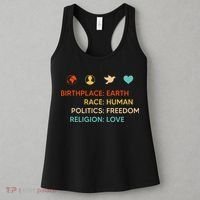 Birth Place Earth Race Human Politics Freedom Religion Love Women's Tank Top thumb 3