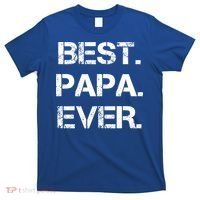 Best Papa Ever FatherS Day Gift T-Shirt thumb 0