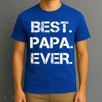Best Papa Ever FatherS Day Gift T-Shirt thumb 3