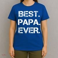 Best Papa Ever FatherS Day Gift T-Shirt thumb 4