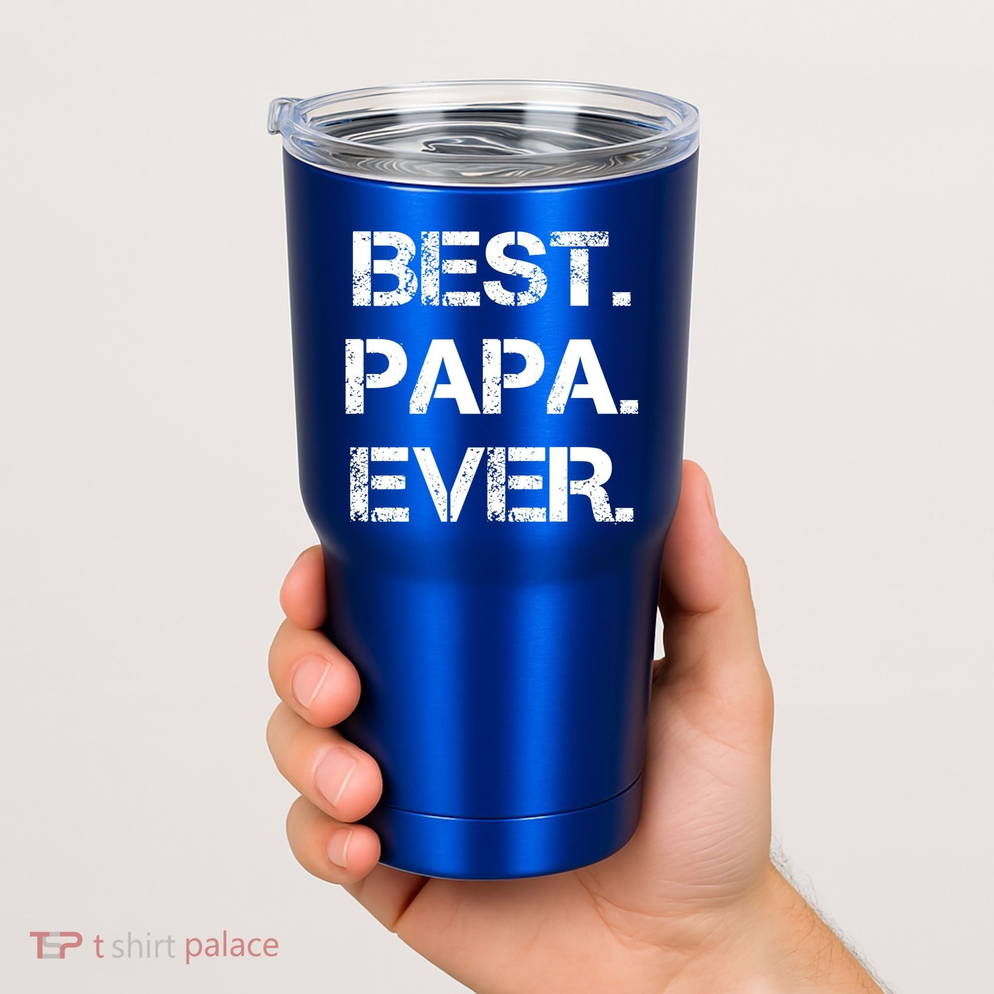 Best Papa Ever FatherS Day Gift Tumbler