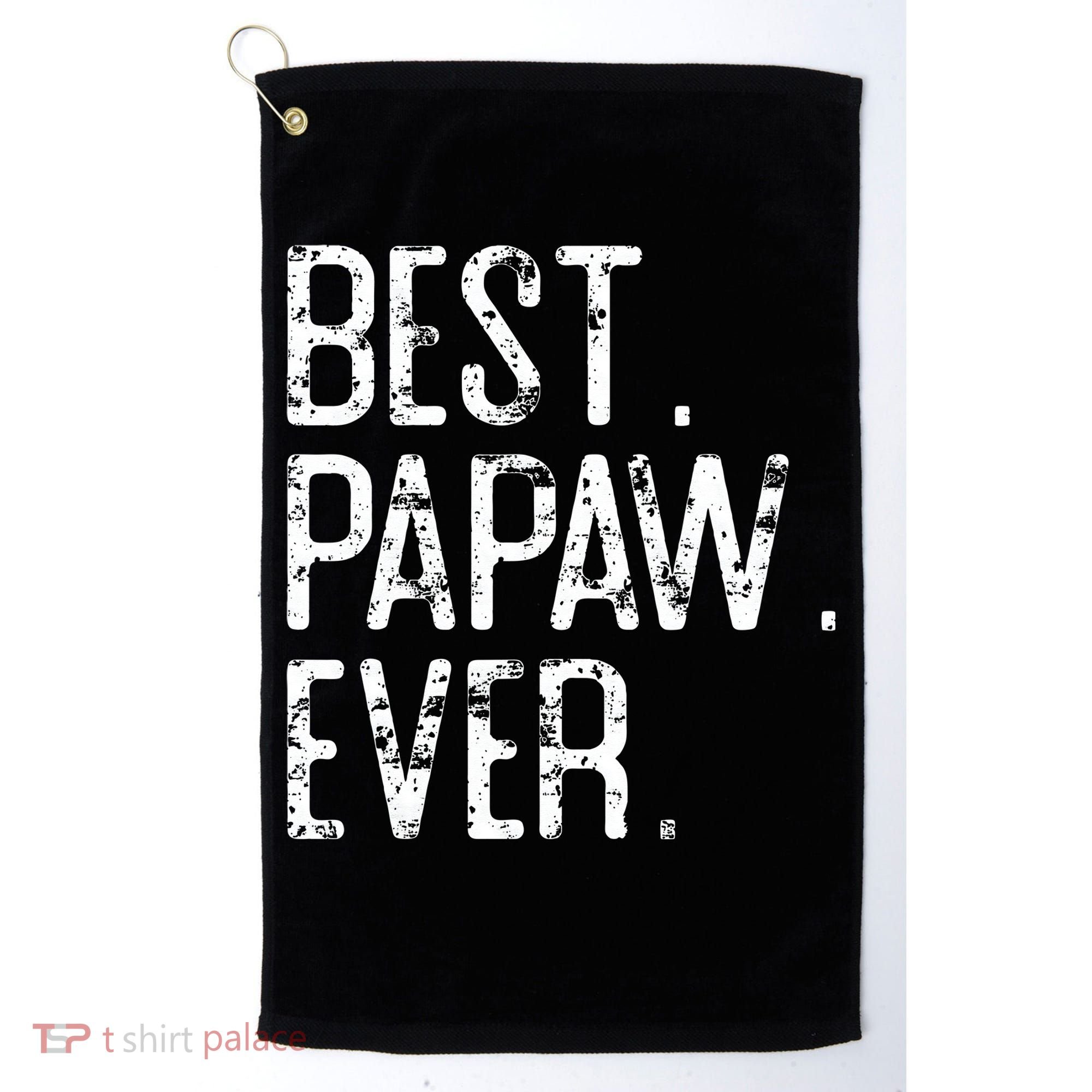 Best Papaw Ever Father’s Day Gift For Papaw Golf Towel