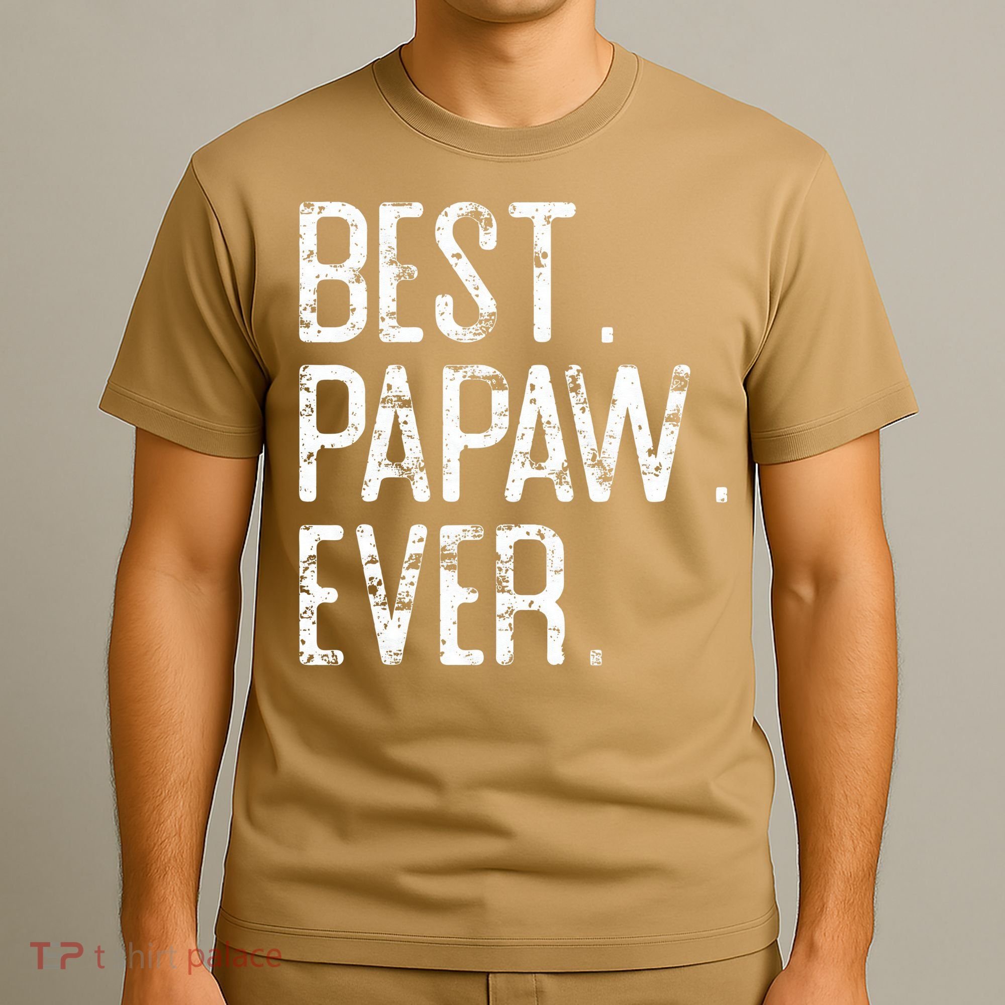 Best Papaw Ever Father’s Day Gift For Papaw T-Shirt