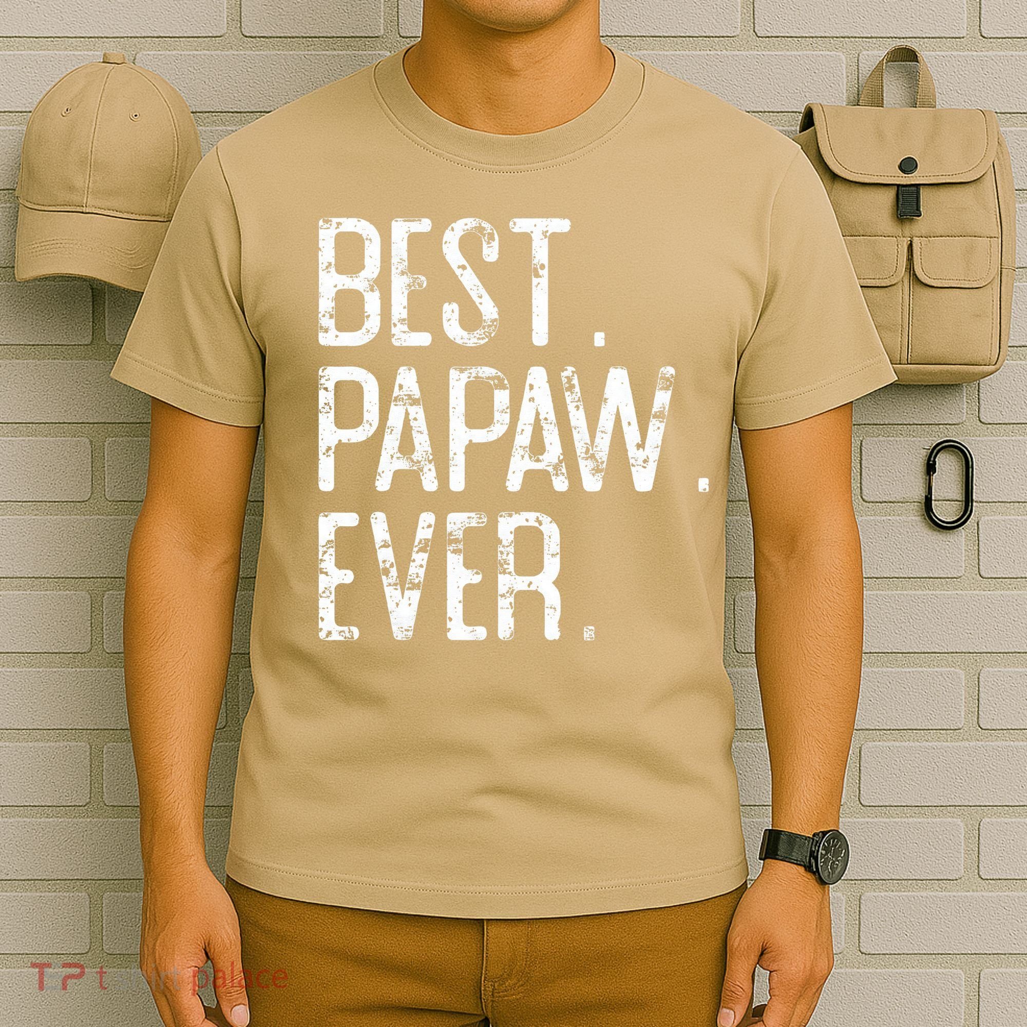 Best Papaw Ever Father’s Day Gift For Papaw T-Shirt