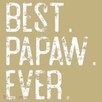 Best Papaw Ever Father’s Day Gift For Papaw Button thumb 1