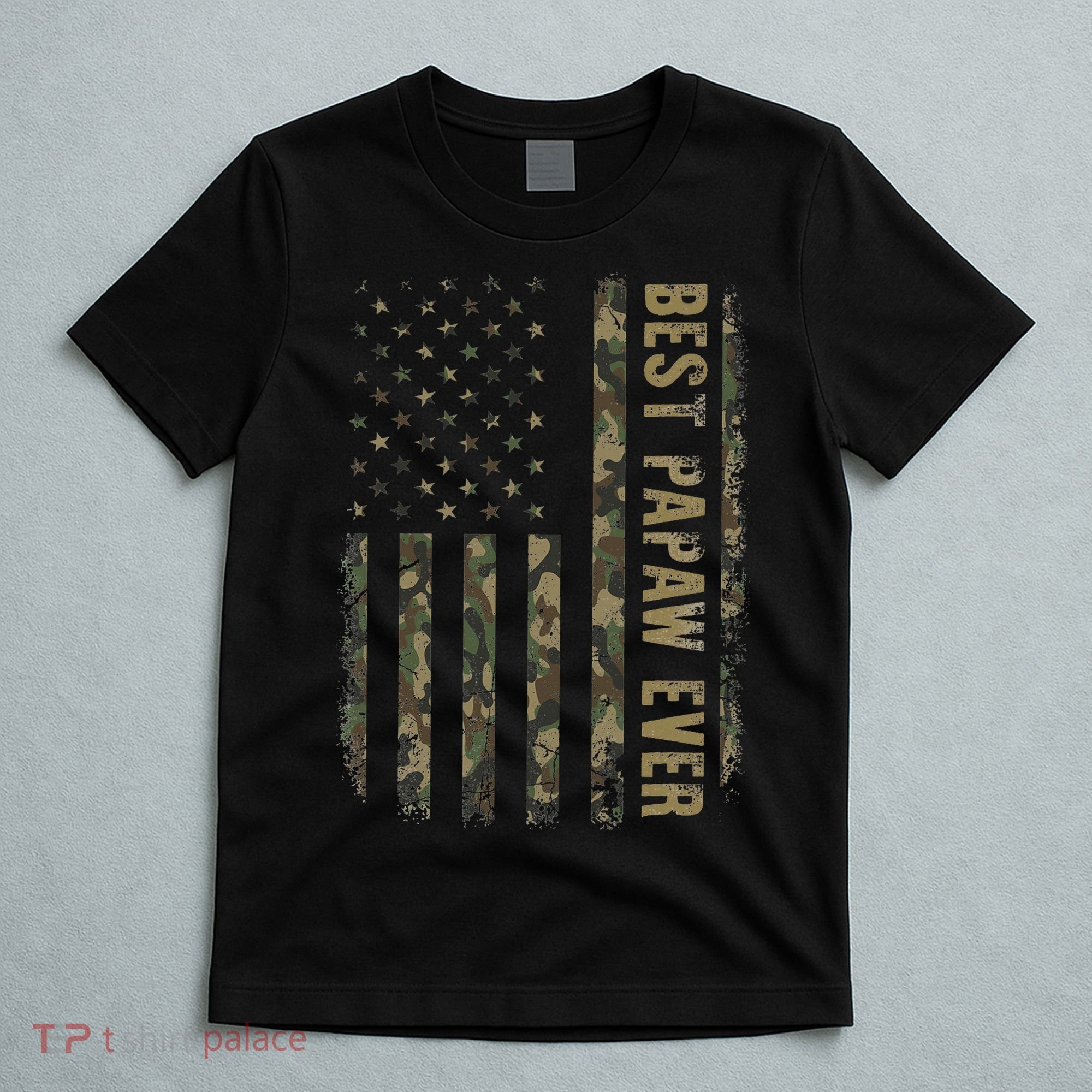 Best Papaw Ever Camouflage American Flag Father's Day T-Shirt