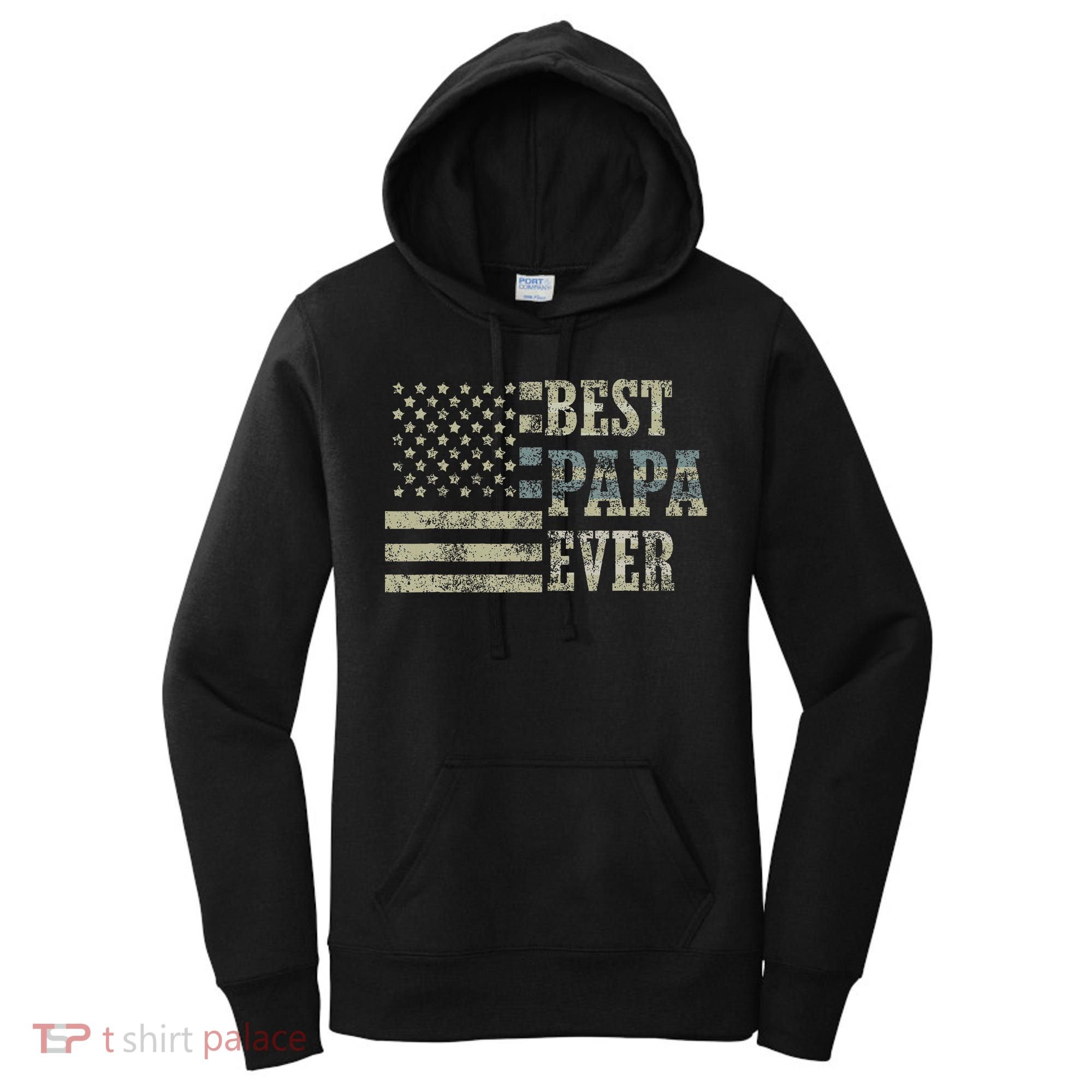 Best Papa Ever American Flag Usa Flag Women's Hoodie