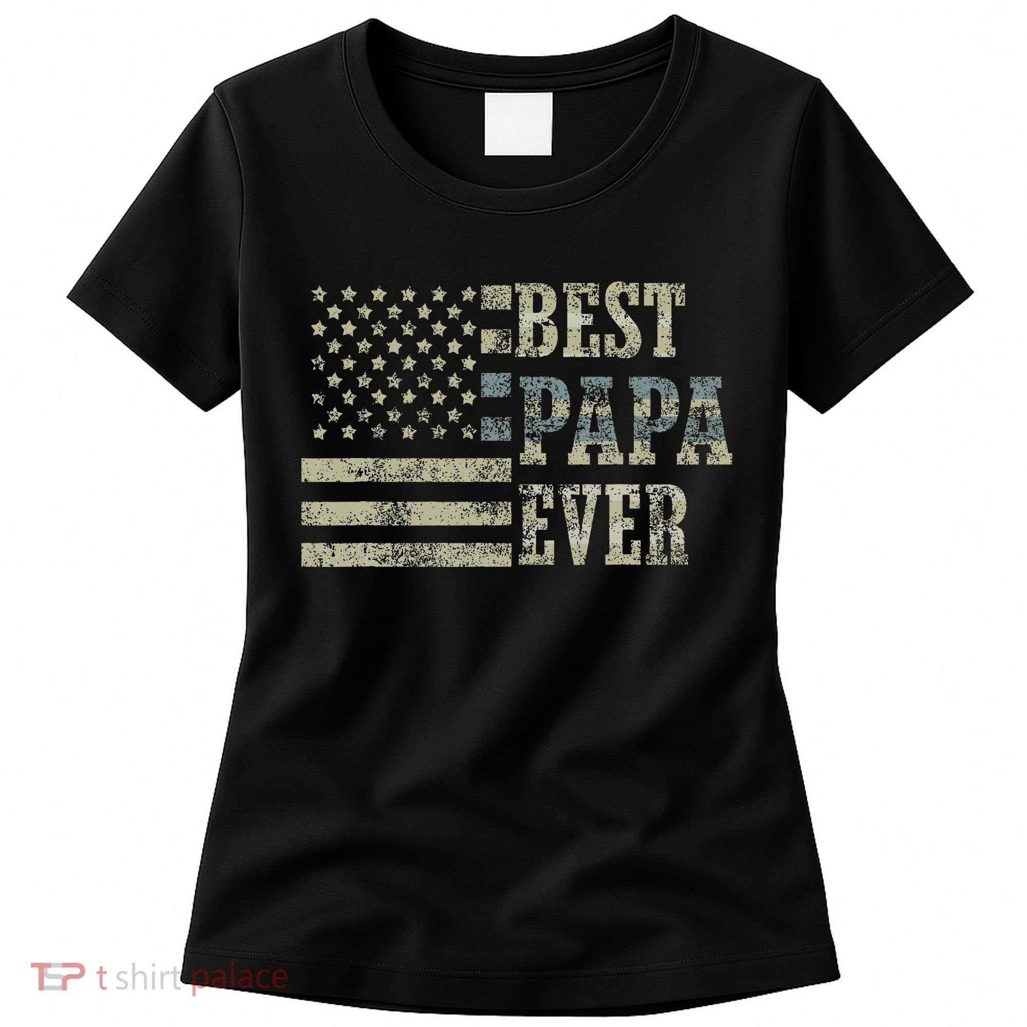 Best Papa Ever American Flag Usa Flag Women's T-Shirt