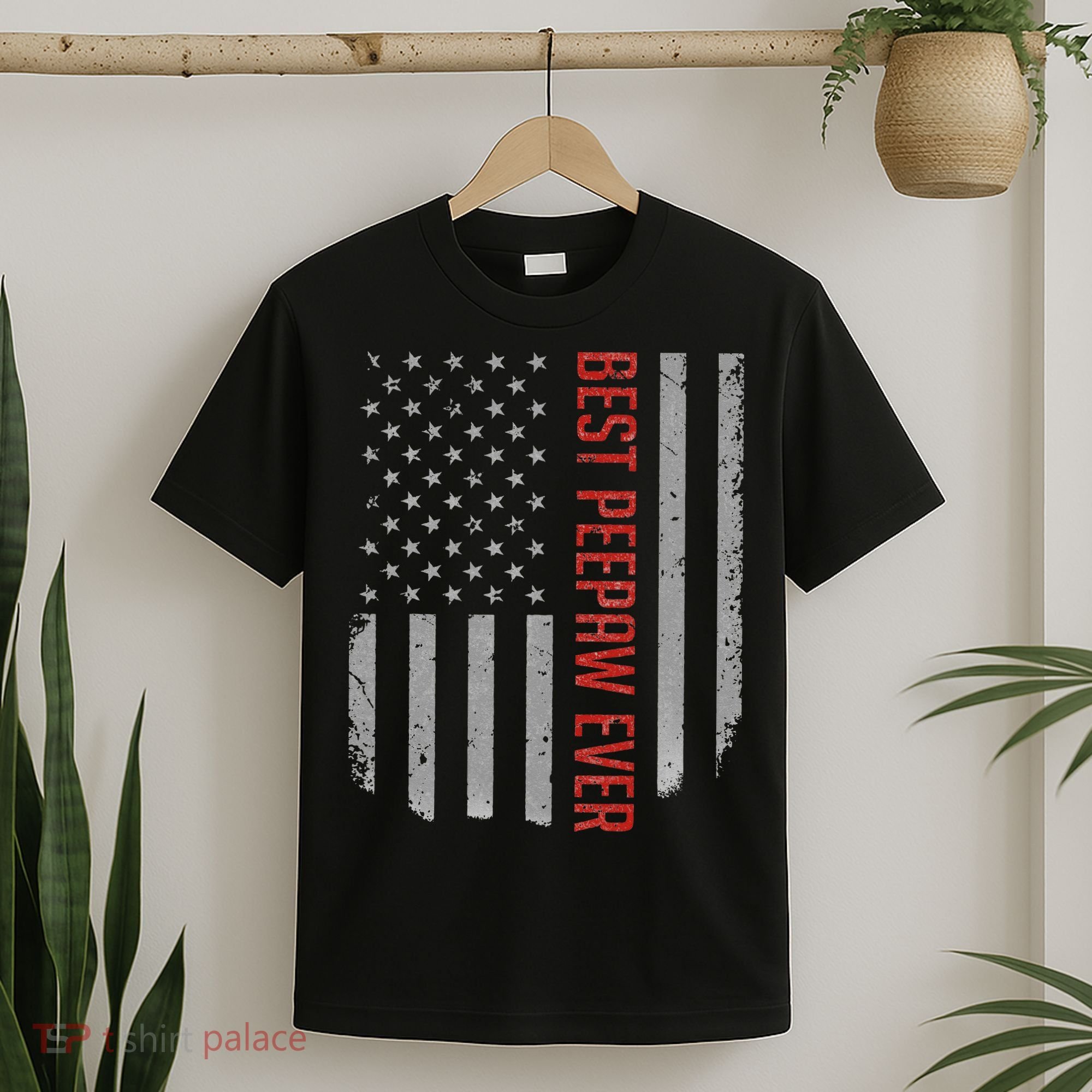Best Peepaw Ever American Flag Gifts For Father's day T-Shirt