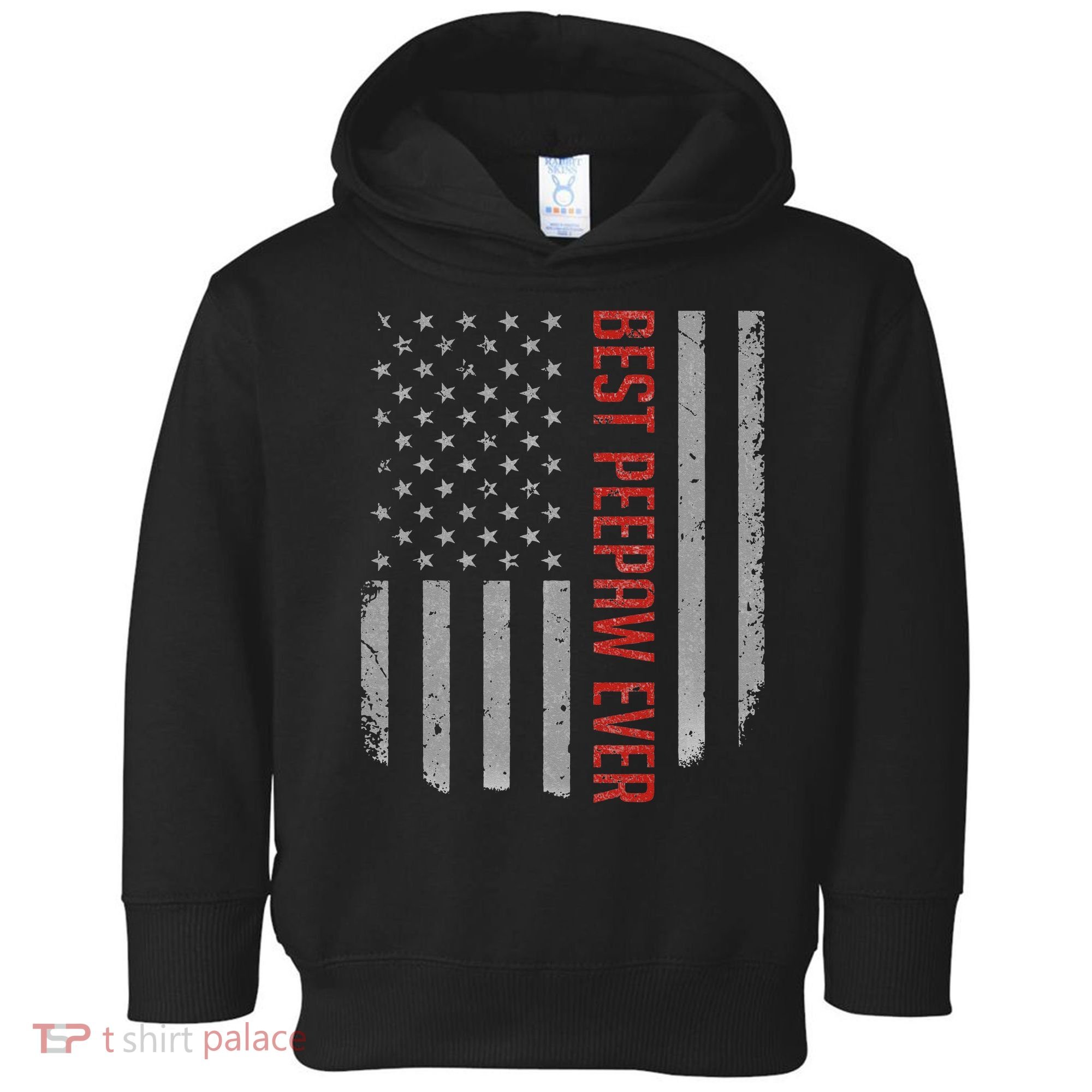 Best Peepaw Ever American Flag Gifts For Father's day Toddler Hoodie