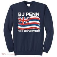 BJ Penn For Governor Of Hawaii Shirt Sweatshirt thumb 0