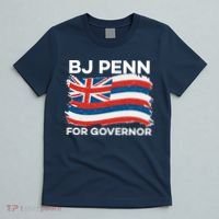 BJ Penn For Governor Of Hawaii Shirt T-Shirt thumb 5