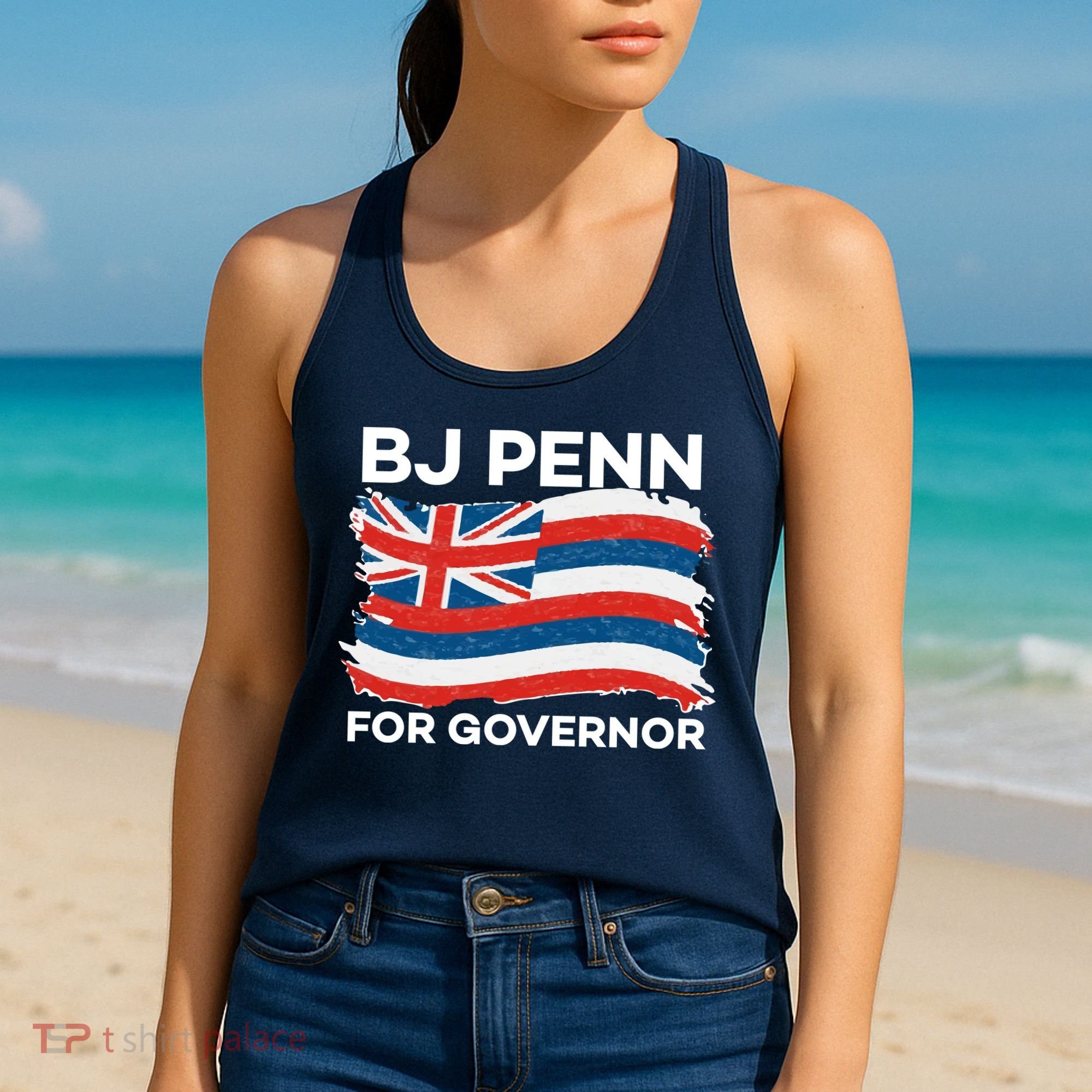 BJ Penn For Governor Of Hawaii Shirt Women's Tank Top