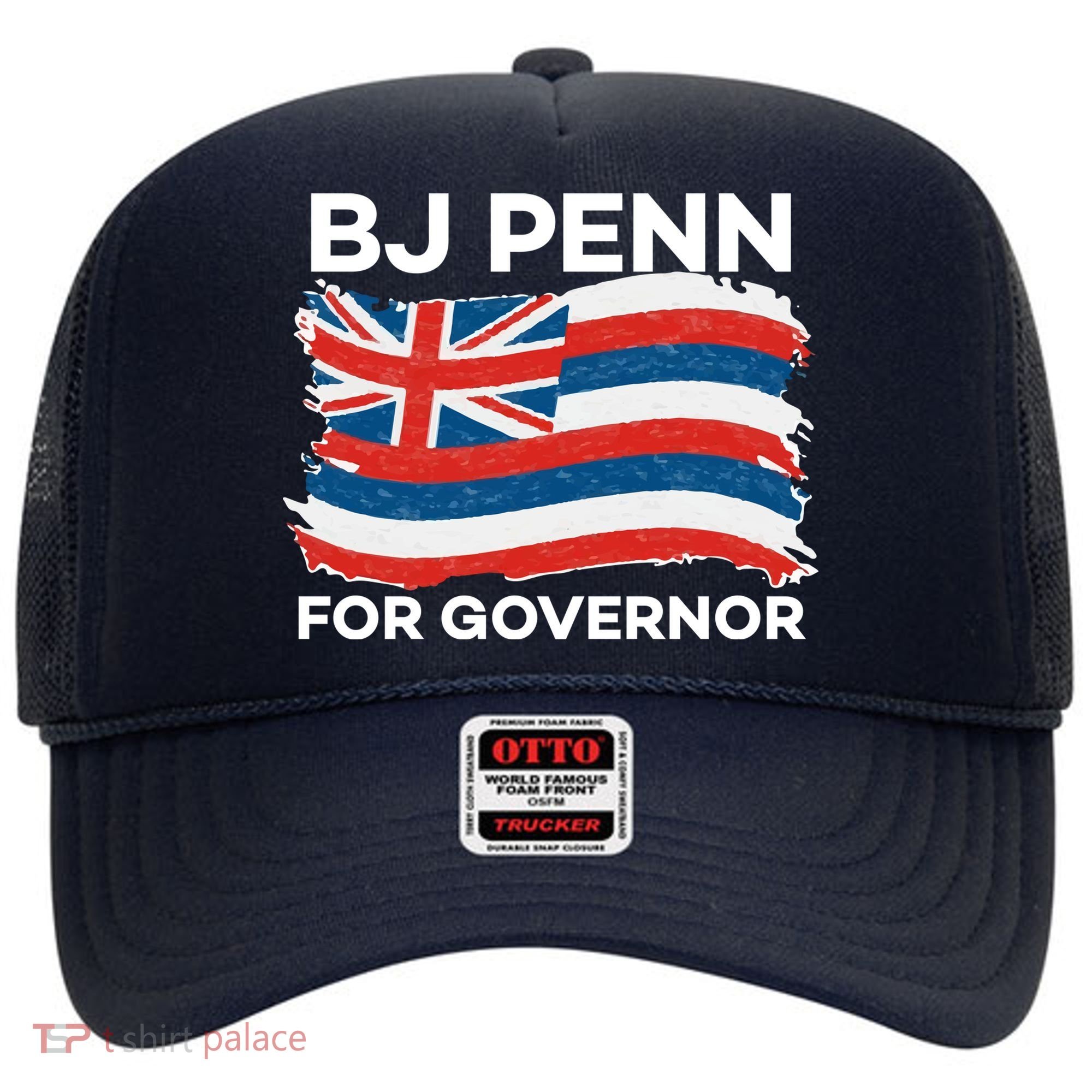 BJ Penn For Governor Of Hawaii Shirt Hat