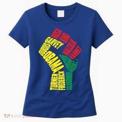 Black Power Fist Inspirational Black History Leaders Cool Gift Women's T-Shirt