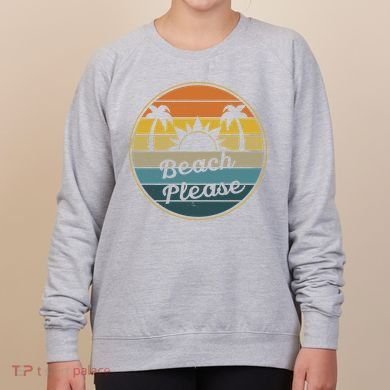 Beach Please Funny Tropical Retro Women's Sweatshirt