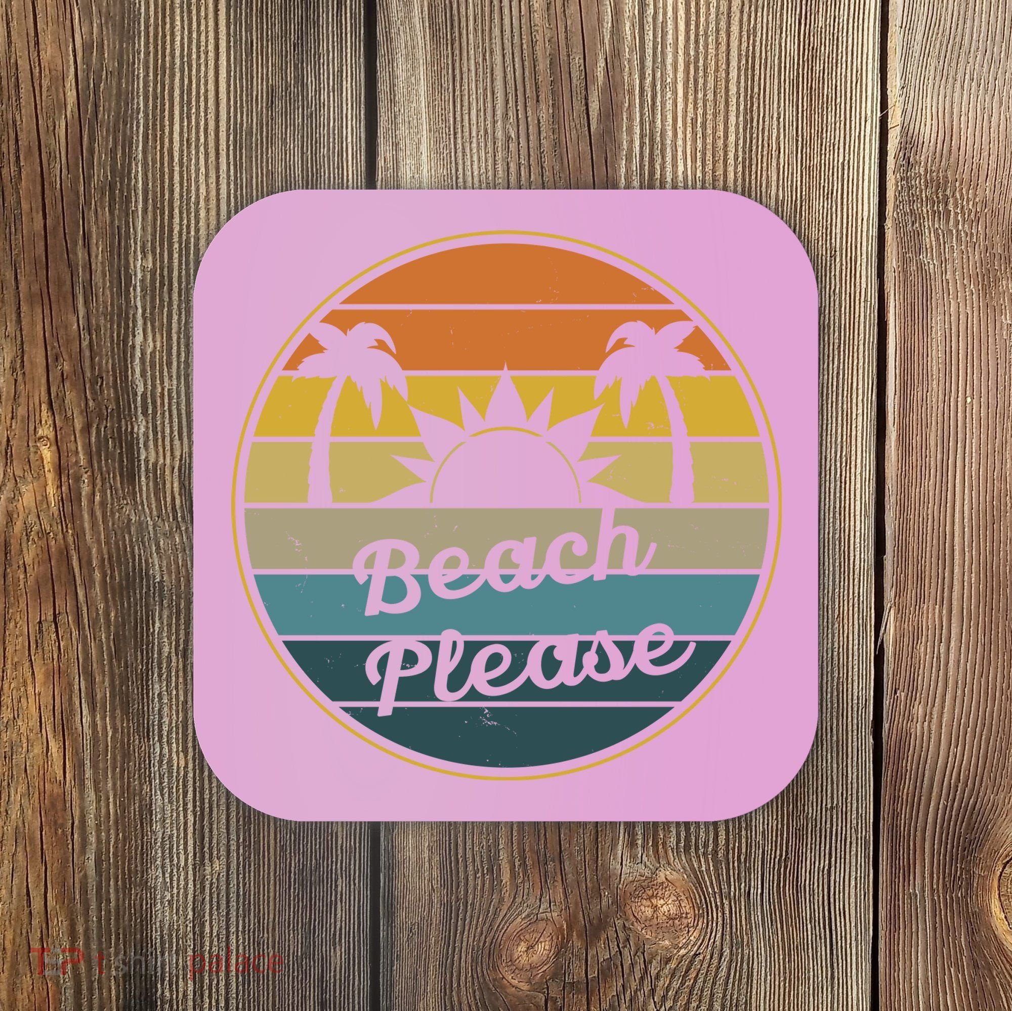 Beach Please Funny Tropical Retro Coaster