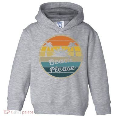 Beach Please Funny Tropical Retro Toddler Hoodie
