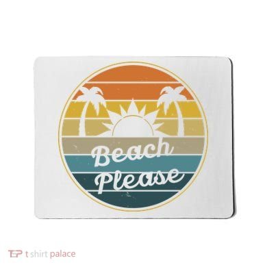 Beach Please Funny Tropical Retro Mousepad