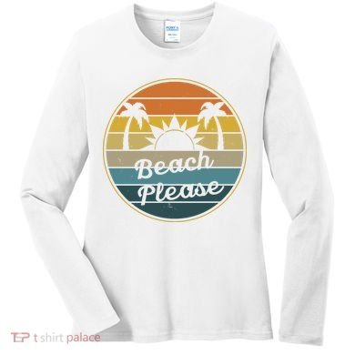Beach Please Funny Tropical Retro Women's Long Sleeve Shirt