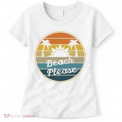 Beach Please Funny Tropical Retro Women's T-Shirt