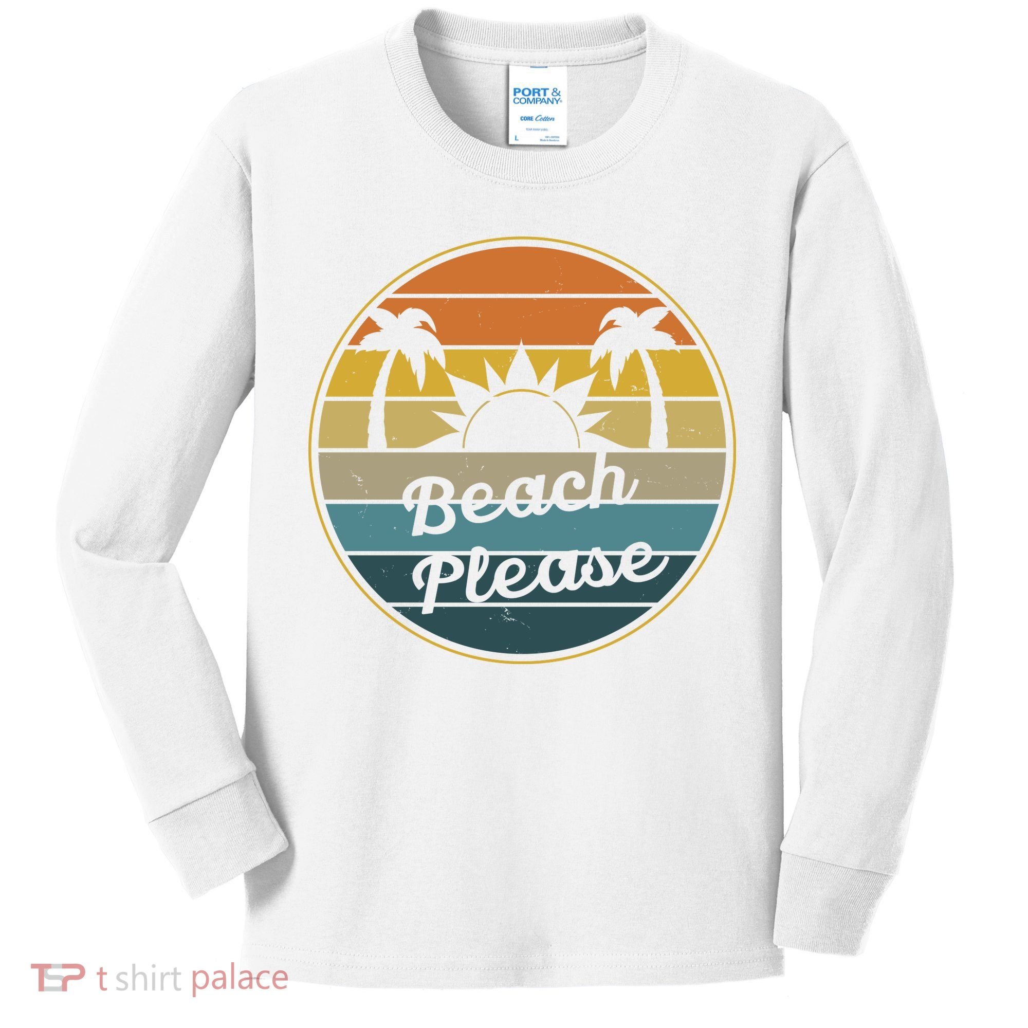 Beach Please Funny Tropical Retro Kids Long Sleeve Shirt