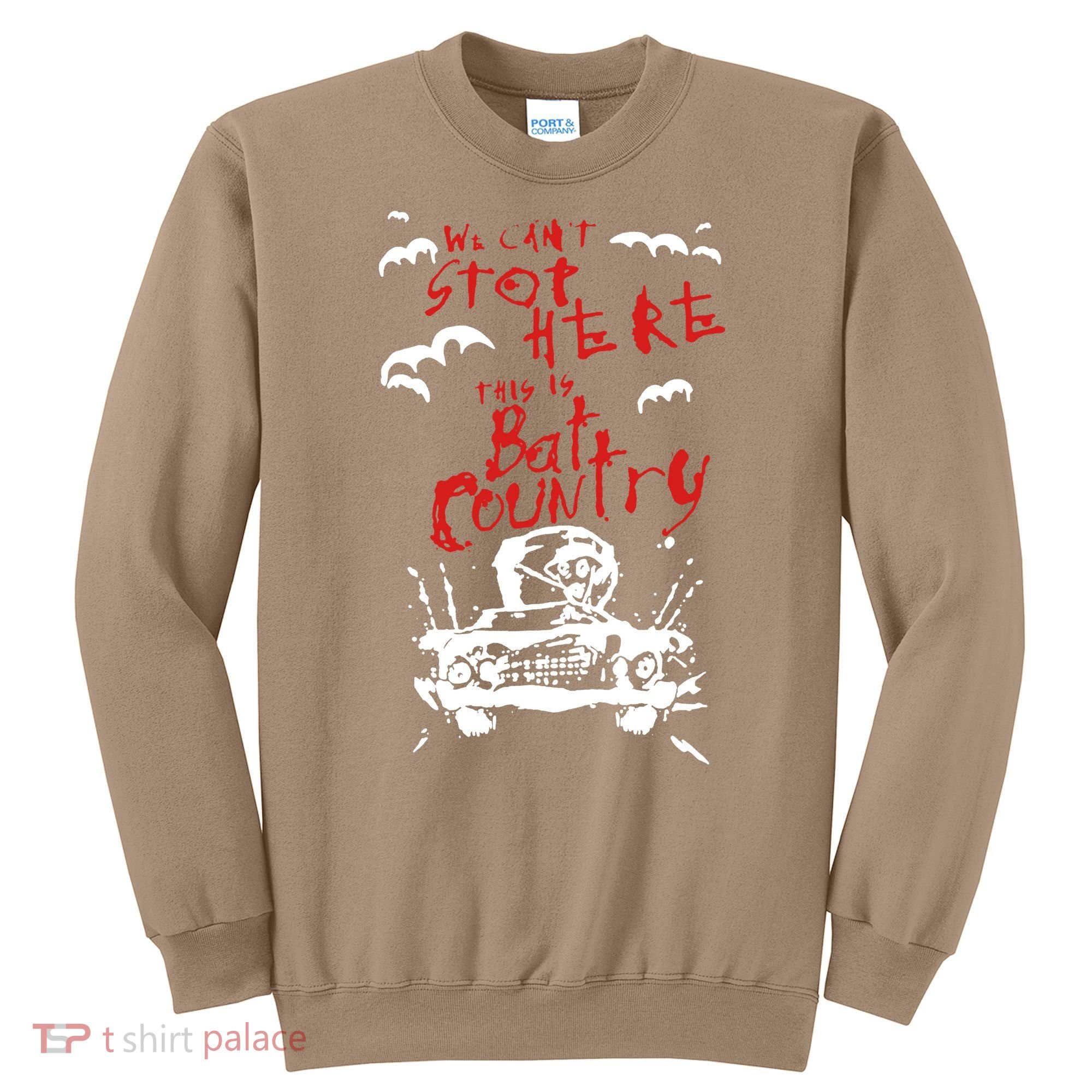 Birthday Present Fear And Loathing In Las Vegas Car Sweatshirt