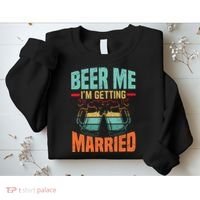 Bachelor Party Fiance Engagement For Groom Retro Beer Sweatshirt thumb 2