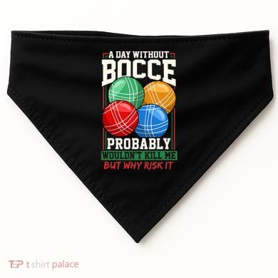 Bocce Player Funny Gift USA-Made Doggie Bandana
