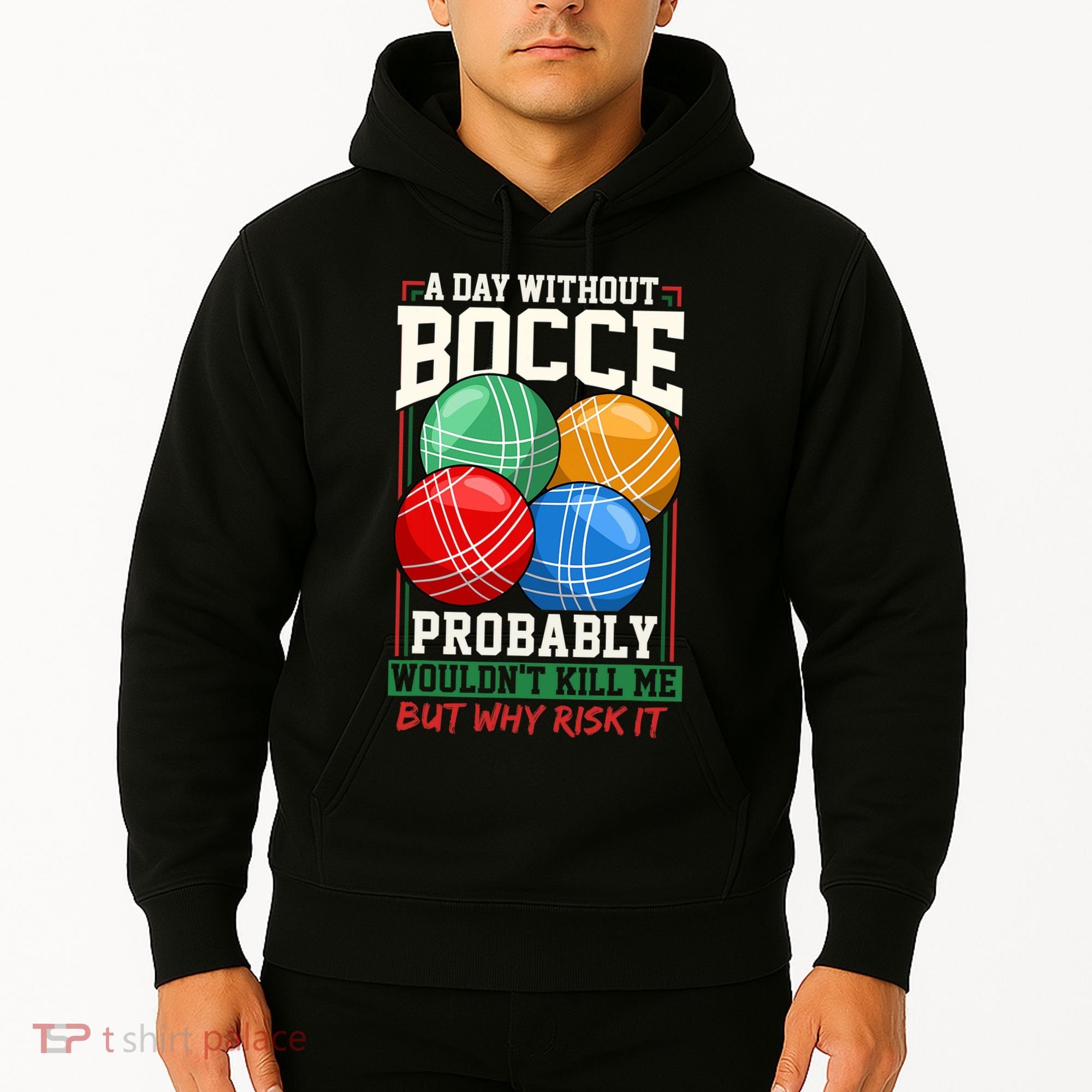 Bocce Player Funny Gift Hoodie