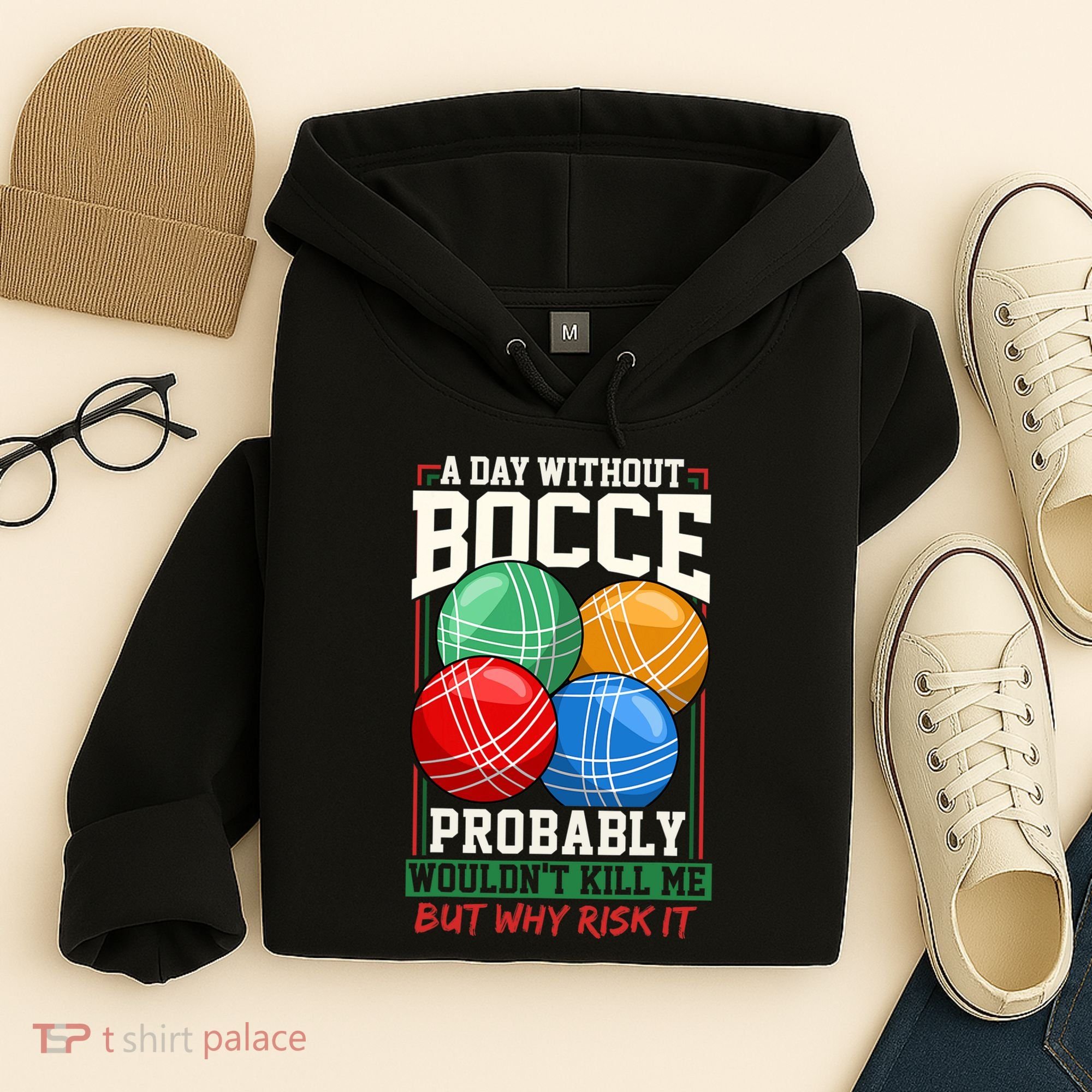 Bocce Player Funny Gift Hoodie